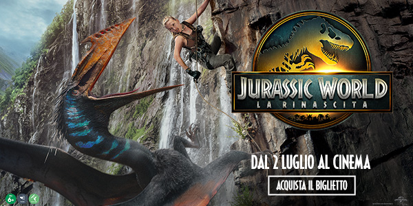 JURASSIC WORLD - LA RINASCITA